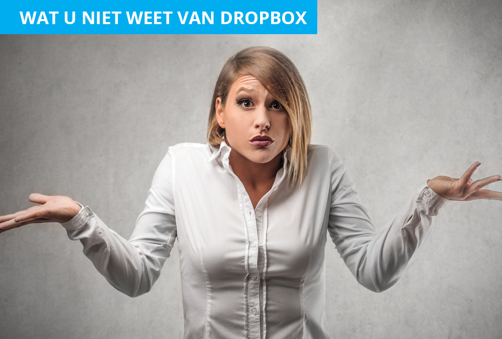 Is Dropbox veilig? Wat u niet weet van Dropbox